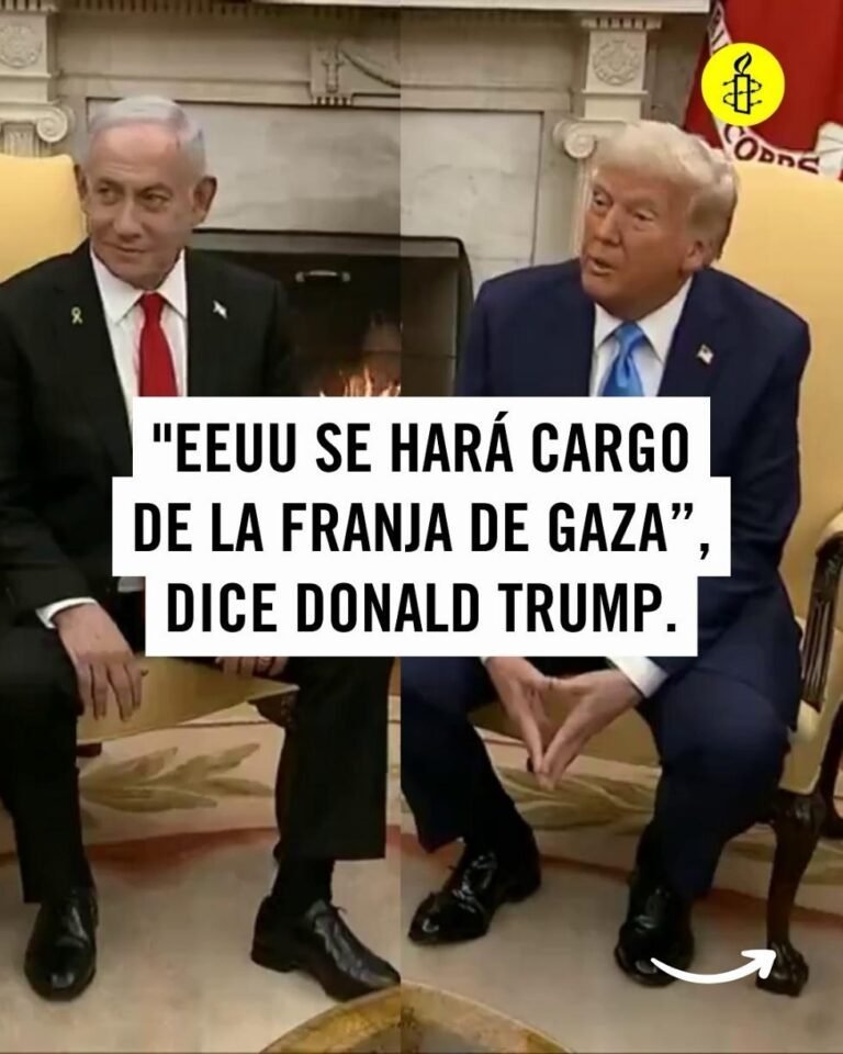 Condena Amnistía Internacional declaraciones  Trump y  llama a detener el Genocidio en la Franja de Gaza 