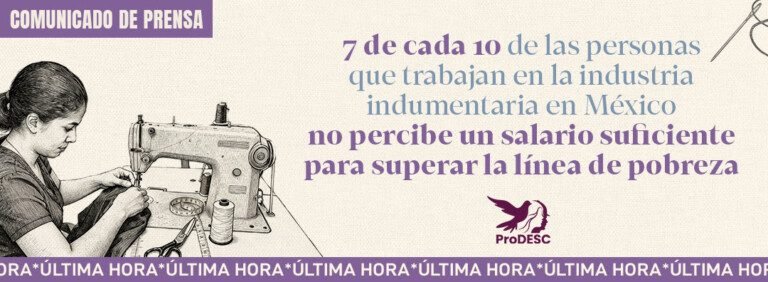 Industria indumentaria en México, una industria millonaria con trabajadores pobres