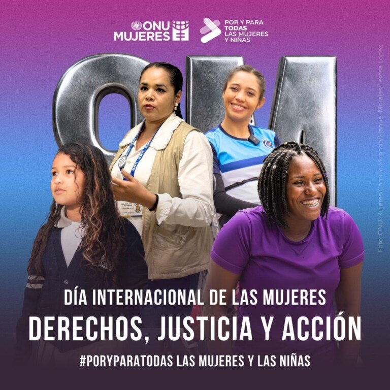 Derechos. Justicia. Acción, el llamado de ONU Mujeres este 8M